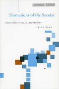formations of the secular,christianity, islam, modernity (en Inglés)