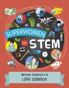 Women Scientists in Life Science (Superwomen in Stem) (en Inglés)
