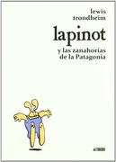 Lapinot Y Las Zanahorias De La Patagonia