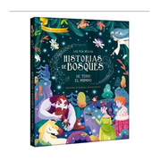 Las Más Bellas Historias De Bosques De Todo El Mundo