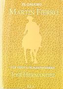 Gaucho Martín Fierro, el y la Vuelta de Martín Fierro (in Spanish)