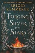 Forging Silver Into Stars (en Inglés)