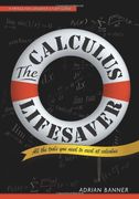 the calculus lifesaver,all the tools you need to excel at calculus