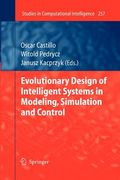 evolutionary design of intelligent systems in modeling, simulation and control (en Inglés)