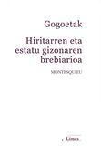 Gogoetak. Hiritarren eta estatu gizonaren brebiarioa (Limes)