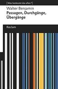 Passagen, Durchgänge, Übergänge. Eine Auswahl (in German)