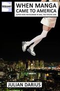 When Manga Came to America: Super-Hero Revisionism in Mai, the Psychic Girl (en Inglés)