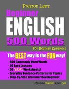 Preston Lee's Beginner English 500 Words For Bosnian Speakers (en Inglés)