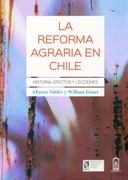 La Reforma Agraria en Chile, Historia, Efectos y Lecciones