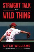 Straight Talk from Wild Thing (en Inglés)