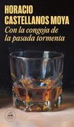 Con la Congoja de la Pasada Tormenta (Casi Todos los Cuentos)