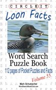 Circle it, Loon Facts, Word Search, Puzzle Book (en Inglés)