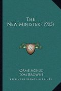 the new minister (1905) (en Inglés)