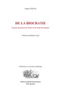 De la biocratie: La prise de pouvoir des États sur la santé des hommes (en Francés)