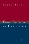 From Socialism to Capitalism: Eight Essays (en Inglés)