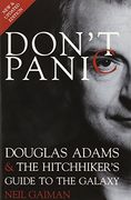Don't Panic: Douglas Adams & the Hitchhiker's Guide to the Galaxy (en Inglés)
