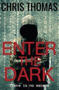 Enter The Dark