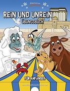 Rein und Unrein Übungsbuch für Anfänger (en Alemán)