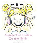 Change the Station in Your Brain (en Inglés)