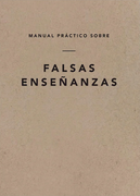 Manual Práctico Sobre Falsas Enseñanzas, Spanish Edition