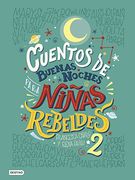 Cuentos de Buenas Noches Para Niñas Rebeldes 2 - Elena Favilli; Francesca Cavallo - Libro Físico