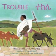 Trouble: An Ethiopian Trading Adventure in Amharic and English (en Inglés)