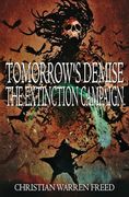 Tomorrow's Demise: The Extinction Campaign: The Extinction Campaign (en Inglés)