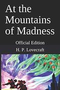 At the Mountains of Madness: Official Edition