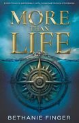 More Than Life (en Inglés)