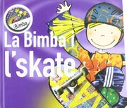 la bimba i l`skate