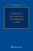 Corporate Acquisitions and Mergers in Peru (en Inglés)