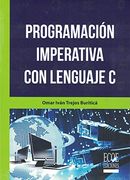 Programacion Imperativa con Lenguaje c (in Spanish)