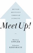 Meet Up! Better Meetings Through Nudging (en Inglés)