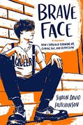 Brave Face: A Memoir (en Inglés)