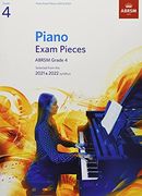 Piano Exam Pieces 2021 & 2022, Abrsm Grade 4: Selected From the 2021 & 2022 Syllabus (Abrsm Exam Pieces) (en Inglés)