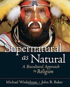 supernatural as natural,a biocultural approach to religion