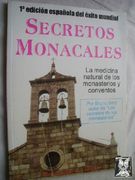 Secretos Monacales: La Medicina Natural de los Monasterios y Conventos