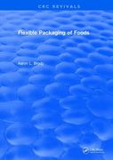 Revival: Flexible Packaging of Foods (1970) (en Inglés)