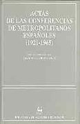 Actas de las Conferencias de Metropolitanos Españoles (1921-1965) (NORMAL)