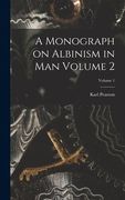 A Monograph on Albinism in man Volume 2; Volume 1 (en Inglés)