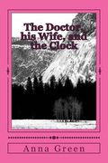 The Doctor, his Wife, and the Clock (en Inglés)