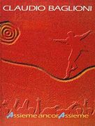 Claudio Baglioni: Assieme Ancorassieme Piano, Voix, Guitare (en Inglés)