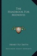 the handbook for midwives (en Inglés)
