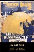 The Riddle of the Russian Gold (en Inglés)