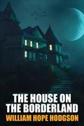 The House on the Borderland (en Inglés)