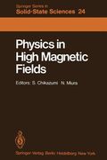 physics in high magnetic fields: proceedings of the oji international seminar hakone, japan, september 10 13, 1980 (en Inglés)