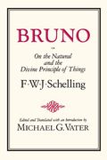 Bruno, or on the Natural and Divine Principle of Things (Hegelian Studies (Dis)) (en Inglés)