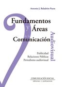 Fundamentos y Areas de la Comunicacion Audiovisual
