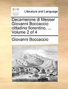 Decamerone Di Messer Giovanni Boccaccio Cittadino Fiorentino. ... Volume 2 of 4 (en Italiano)