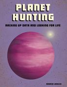 Planet Hunting: Racking Up Data and Looking for Life (en Inglés)